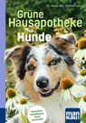 Grüne Hausapotheke für Hunde. Kompakt-Ratgeber - Dorina Lux - 9783863746438