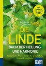 Die Linde - Baum der Heilung und Harmonie - Barbara Simonsohn - 9783863747558