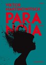 Paranoia - Viktor Martinowitsch - 9783863911041