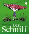 Der Schnilf - Kay Kender - 9783863913816