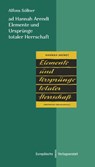 ad Hannah Arendt. Elemente und Ursprünge totaler Herrschaft - Alfons Söllner - 9783863931179
