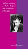 ad Walter Benjamin - Wolfgang Kraushaar - 9783863931414