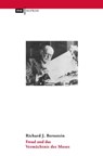 Freud und das Vermächtnis des Moses - Richard J. Bernstein - 9783863935559