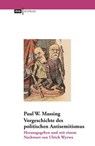 Vorgeschichte des politischen Antisemitismus - Paul W. Massing ; Ulrich Wyrwa - 9783863935825