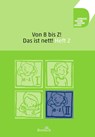 Von B bis Z ... Das ist nett! Teil 2 - Anne Volk ; Annett Zilger - 9783863972349