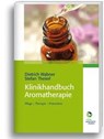 Klinikhandbuch Aromatherapie - Dietrich Wabner ; Stefan Theierl - 9783864010392