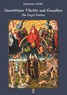Unsichtbare Mächte und Gewalten - Johannes Stöhr - 9783864171130