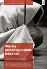 Wie die Mönchsgemeinde leben soll - German Andreas Herzog ; Johannes Müller - 9783864171987
