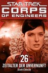 Star Trek - Corps of Engineers 26: Zeitalter der Unvernunft - Scott Ciencin - 9783864259029