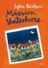 Mission Unterhose - Sylvia Heinlein - 9783864291609