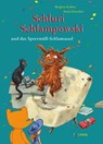 Schluri Schlampowski und das Sperrmüll-Schlamassel - Brigitte Endres - 9783864292323
