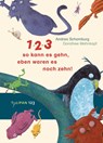 1, 2, 3, so kann es gehn, eben waren es noch zehn! - Andrea Schomburg - 9783864293832