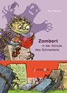 Zombert in der Schule des Schreckens - Kai Pannen - 9783864294501