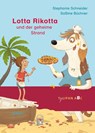 Lotta Rikotta und der geheime Strand - Stefanie Schneider - 9783864294679