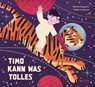 Timo kann was Tolles - Nikola Huppertz - 9783864295232