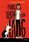 Fürs Leben zu lang - Nikola Huppertz - 9783864295706