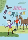 Zu zweit unter Mädchen - DÖLLING,  Beate - 9783864295843