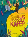 Smillas Gespür für Käfer - Anne Jaspersen - 9783864296475