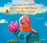 Vom kleinen Spatz, der eine große Amsel werden wollte - Werner Holzwarth - 9783864296741