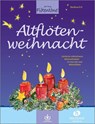 Altflötenweihnacht (mit Audio-Download) - Barbara Ertl - 9783864341717