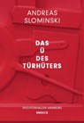 Andreas Slominski: Das U des Turhuter - Dirk Luckow - 9783864421815