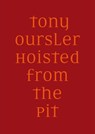 Tony Oursler: Hoisted from the Pit - Lynn Kost ; Pascal Rousseau - 9783864424632
