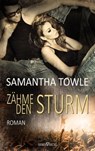 Zähme den Sturm - Samantha Towle - 9783864436796
