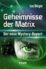 Geheimnisse der Matrix - Luc Bürgin - 9783864458514