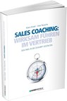 Sales Coaching: Wirksam führen im Vertrieb - Klaus Kissel ; Uwe Reusche - 9783864510663