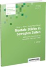 Mentale Stärke in bewegten Zeiten - Ottmar L. Braun - 9783864510687