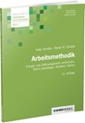 Arbeitsmethodik - Rainer W Stroebe ; Antje Stroebe - 9783864511004