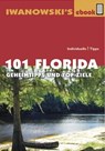 101 Florida - Reiseführer von Iwanowski - Michael Iwanowski - 9783864570001