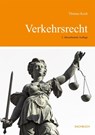Verkehrsrecht - Thomas Koch - 9783864604805
