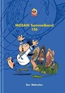 MOSAIK Sammelband 136 Hardcover - Mosaik Team - 9783864622922