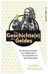 Die Geschichten des Geldes - Michael Vaupel ; Vivek Kaul - 9783864703270
