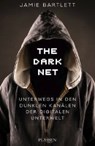 The Dark Net - BARTLETT,  Jamie - 9783864705953