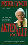 Aktien für alle - Neuauflage - Peter Lynch ; John Rothchild - 9783864706349