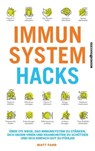Immunsystem Hacks - Matt Farr - 9783864707506