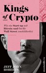 Kings of Crypto - Jeff John Roberts - 9783864708206