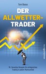 Der Allwetter-Trader - Tom Basso - 9783864709784