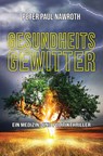 Gesundheitsgewitter - Peter Paul Nawroth - 9783864761881