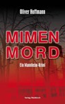 Mimenmord - Oliver Hoffmann - 9783864766183