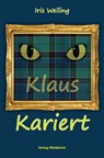 Klaus Kariert - Iris Welling - 9783864766725