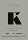 K - Kulturarbeit - Michael Hirsch - 9783864852626