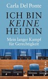 Ich bin keine Heldin - Carla Del Ponte - 9783864891137