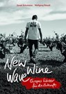 New Wine Wave - Janek Schumann ; Wolfgang Staudt - 9783864893674