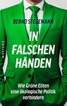 In falschen Händen - Bernd Stegemann - 9783864894602