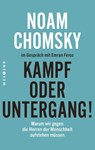 Kampf oder Untergang! - Noam Chomsky ; Emran Feroz - 9783864899010