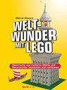Weltwunder mit LEGO® - Warren Elsmore - 9783864902949