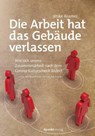 Die Arbeit hat das Gebäude verlassen - Jitske Kramer - 9783864908637